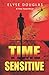 Time Sensitive: A Time Travel Novel
