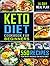 Keto Diet Cookbook For Beginners: 550 Recipes For Busy People on Keto Diet (Keto Book)