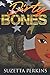 Dirty Bones