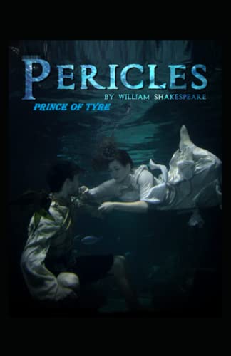 Pericles, Prince of Tyre by William Shakespeare