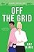 Off the Grid (To Catch a Thief)