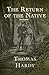 Return of the Native Annotated