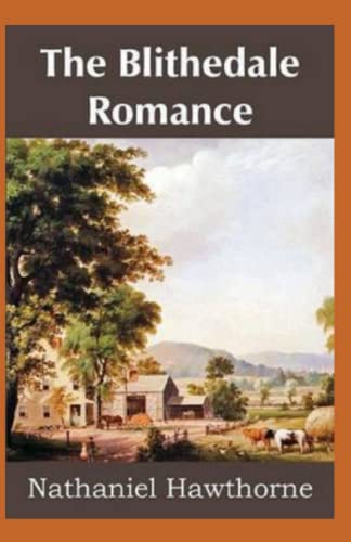 The Blithedale Romance Annotated