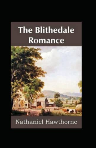 The Blithedale Romance Annotated