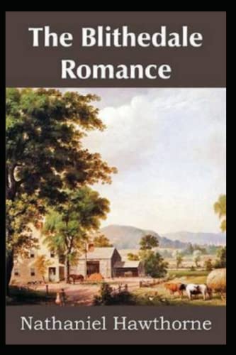 The Blithedale Romance Annotated