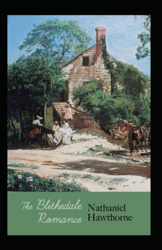 The Blithedale Romance Annotated