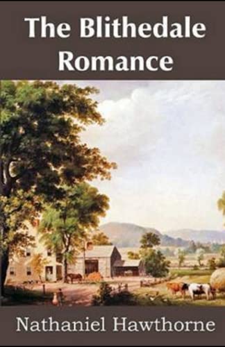 The Blithedale Romance Annotated