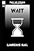 Wait: An Adult Romantic Comic Book