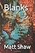 Blanks