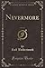 Nevermore, Vol. 2 of 3 (Classic Reprint)