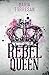 Rebel Queen (Italian Edition)