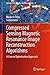 Compressed Sensing Magnetic Resonance Image Reconstruction Algorithms: A Convex Optimization Approach (Springer Series on Bio- and Neurosystems, 9)
