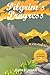 The Pilgrim's Progress: An Updated Modern-Day Version of John Bunyan’s Pilgrim’s Progress (Revised And Illustrated)