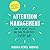 Attention Management: How to Create Success and Gain Productivity