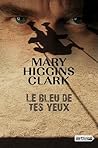 Le bleu de tes yeux