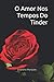 O Amor Nos Tempos Do Tinder by Leandro Marques
