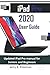 iPad Pro 2020 User Guide: U...