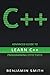C++: Advanced Guide to Learn C++ Programming Effectively