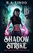 Shadow Strike: The Fire Witch Chronicles 2