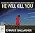 He Will Kill You: 2 (Detective Maddie Ives)