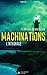 Machinations - L'intégrale