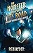 The Monster at the End of Its Road: Gaslamp Faeries Series, Book 3