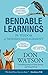 Bendable Learnings