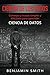 Ciencia de los datos: Consejos y trucos simples y efectivos para aprender ciencia de datos (DATA SCIENCE) (Spanish Edition)