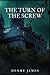 The Turn of the Screw