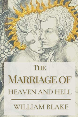 The Marriage of Heaven and Hell: Original Classics and Annotated