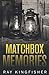 Matchbox Memories