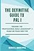 The Definitive Guide to PAL I: Passing the Professional Agile Leadership™ exam on your first try (The Definitive Guides to Scrum Exams)