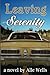 Leaving Serenity: Paperback