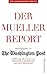 Der Mueller-Report: Einführung und Analyse von Rosalind S. Helderman und Matt Zapotosky