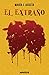 El Extraño (Spanish Edition)