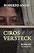 Ciros Versteck