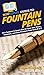 HowExpert Guide to Fountain Pens: 101+ Lessons to Learn How to Find, Use, Clean, Maintain, and Love Fountain Pens from A to Z