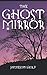 The Ghost Mirror