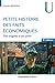 Petite histoire des faits économiques - 5e éd. - Des origines... by Jacques Brasseul