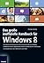 Das große inoffizielle Windows 8 Handbuch