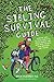 The Sibling Survival Guide: Surefire Ways to Solve Conflicts, Reduce Rivalry, and Have More Fun with your Brothers and Sisters