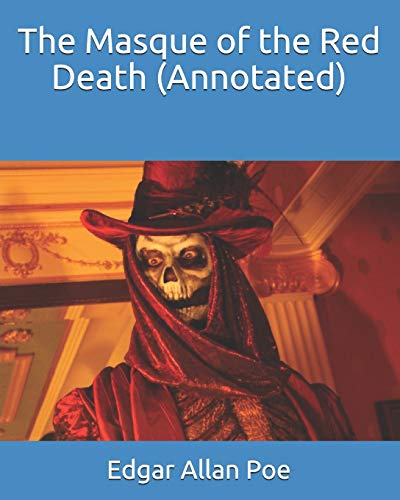 The Masque of the Red Death