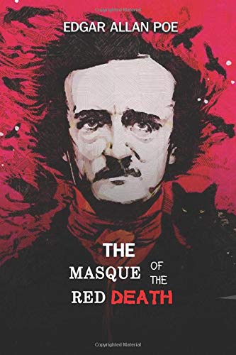 The Masque of the Red Death: Annotated
