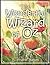 The Wonderful Wizard of Oz by Lyman Frank Baum: Annotated