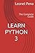 Learn Python 3: The Complete Guide