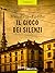 RX_IL GIOCO DEI SILENZI