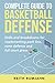 Complete Guide to Basketball Defense: Drills and breakdowns for implementing pack line, zone defense or full court press