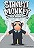 Stanley T Monkey - Not Your Average Monkey