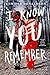 I Know You Remember