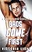 Bros Come First: A Doghouse Bros Novelette (The Doghouse Bros)